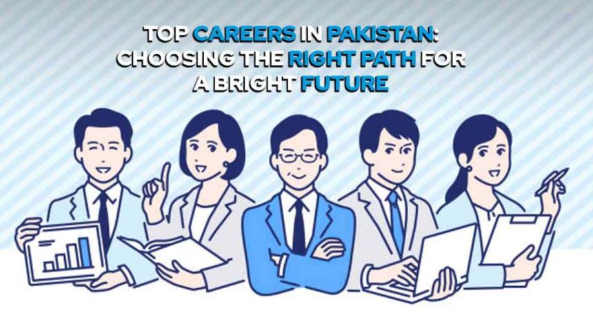 Best Future Careers in Pakistan